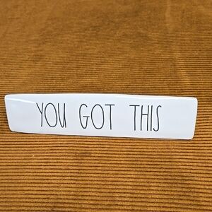 Rae Dunn Artisan Collection - Ceramic White Motivational Sign - You Got This